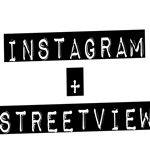instagram + google street view égal the Beat